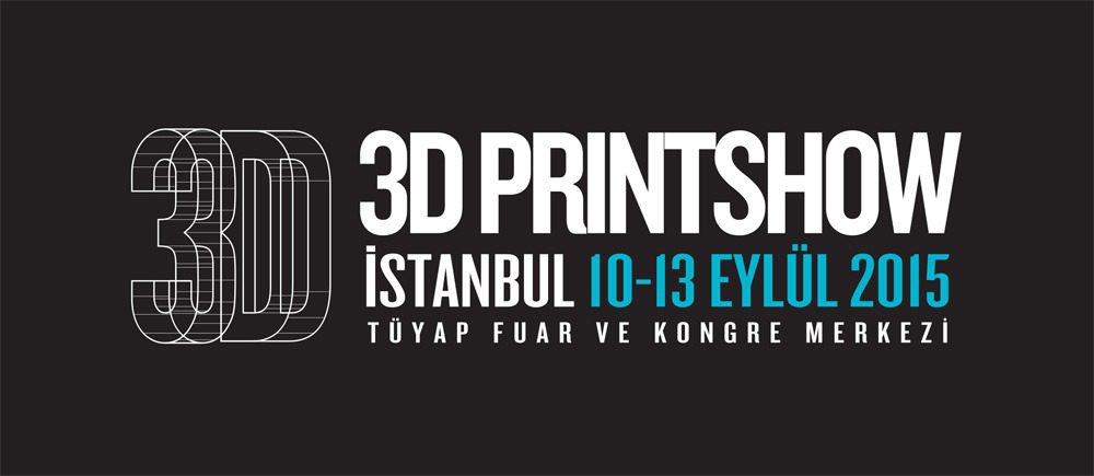 3D Printshow İstanbul 10-13 Eylül 2015