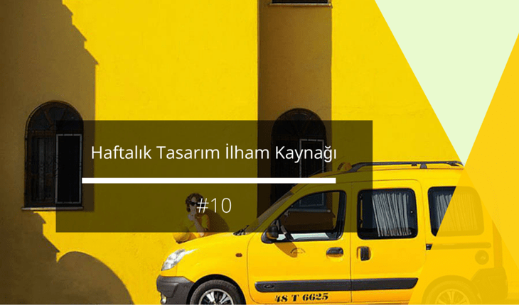 Haftalık Tasarım İlham Kaynağı #10