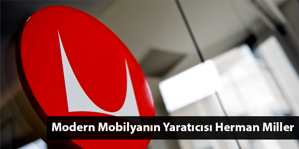 Modern Mobilyanın Yaratıcısı Herman Miller